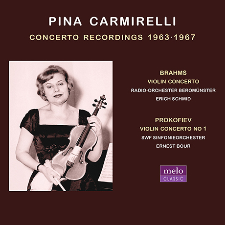 CONCERTO RECORDINGS 1963-1967 [피나 카르미렐리: 바이올린 협주곡집]