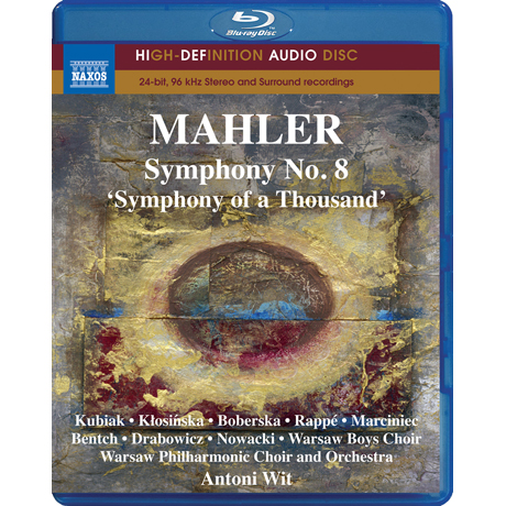 SYMPHONY NO.8: SYMPHONY OF A THOUSNAD/ ANTONI WIT [BLU-RAY AUDIO] [말러: 교향곡 8번]