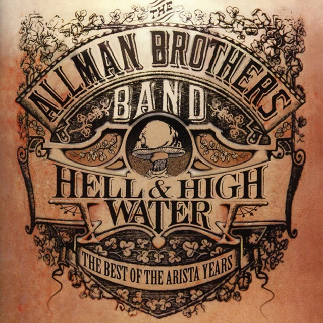 HELL & HIGH WATER: THE BEST OF THE ARISTA YEARS