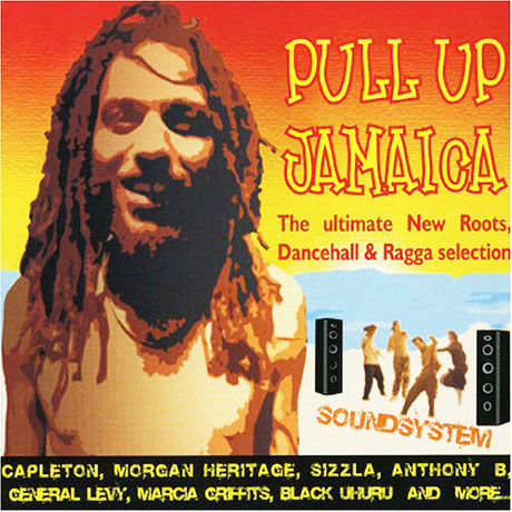 PULL UP JAMAICA: THE UTIMATE NEW ROOTS... [DELUXE EDITION]