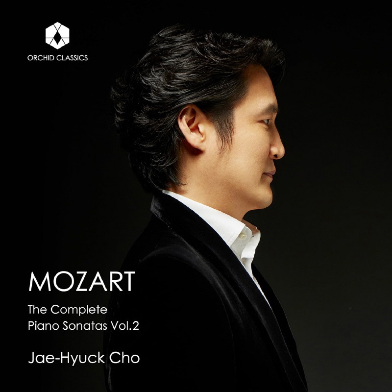 THE COMPLETE PIANO SONATAS VOL. 2/ JAE-HYUCK CHO [모차르트: 피아노 소나타 전곡 2집 - 조재혁]