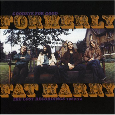 GOODBYE FOR GOOD: THE LOST RECORDINGS 1969-72