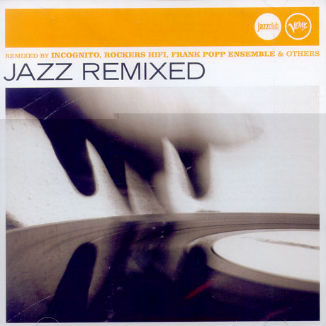 JAZZ REMIXED [VERVE JAZZ CLUB TRENDS]