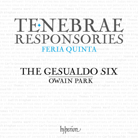 TENEBRAE RESPONSORIES/ THE GESUALDO SIX, OWAIN PARK [제수알도: 성 목요일을 위한 테네브레 레스폰소리아 - 제수알도 식스]