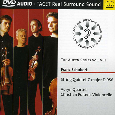 STRING QUINTET IN C MAJOR D 956/ AURYN QUARTET [THE AURYN SERIES 8] [DVD-AUDIO] [슈베르트: 현악 오중주 8집]