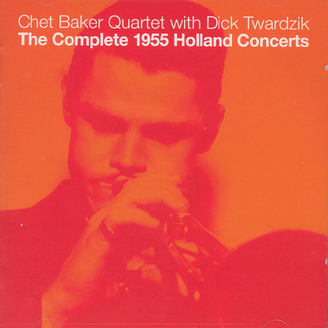 THE COMPLETE 1955 HOLLAND CONCERTS [WITH DICK TWARDZIK]
