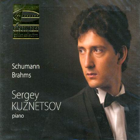 FANTASIESTUCKE, PIANO SONATA/ SERGEY KUZNETSOV