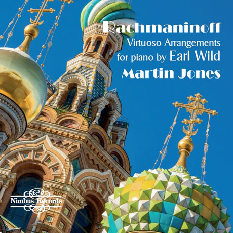VIRTUOSO ARRANGEMENTS FOR PIANO BY EARL WILD/ MARTIN JONES [라흐마니노프 & 차이코프스키: 얼 와일드의 피아노 독주를 위한 편곡 앨범]