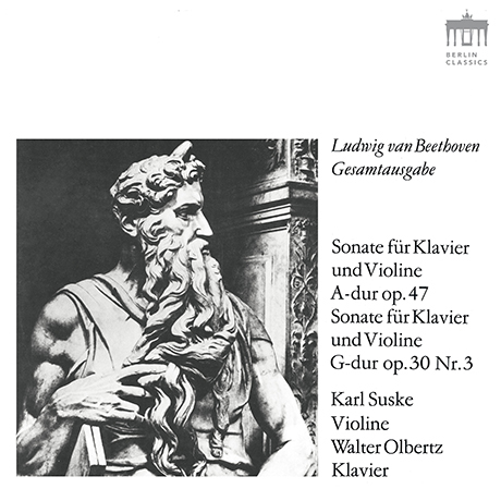 VIOLIN SONATA OP.47, 30 & 24/ KARL SUSKE, WALTER OLBERTZ [베토벤: 바이올린 소나타 9번 - 크로이처, 8, 5번 - 봄 | 카를 주스케]