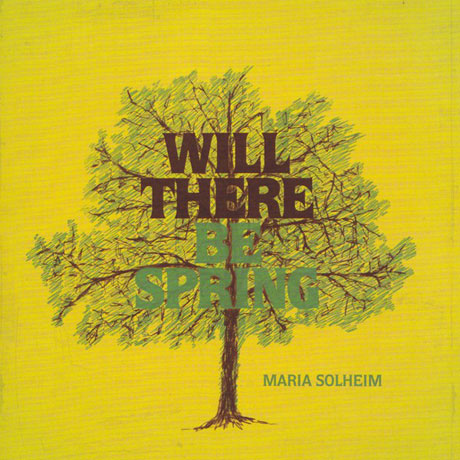 WILL THERE BE SPRING
