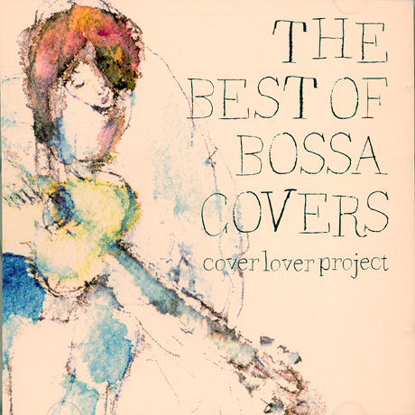 THE BEST OF BOSSA COVERS