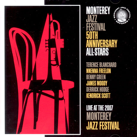 LIVE AT THE 2007 MONTEREY JAZZ FESTIVAL [50TH ANNIVERSARY ALL-STARS]