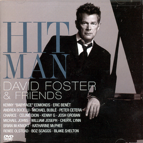 HIT MAN: DAVID FOSTER & FRIENDS [CD+DVD]