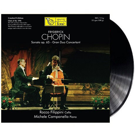SONATA OP.65 - GRAND DUO CONCERTANTE/ ROCCO FILIPPINI, MICHELE CAMPANELLA [180G LP] [쇼팽: 첼로 작품집]