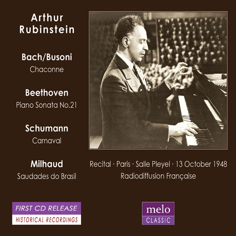 BACH-BUSONI, BEETHOVEN, SCHUMANN, MILHAUD [아르투르 루빈스타인: 바흐-부조니, 베토벤 외 파리 라이브]