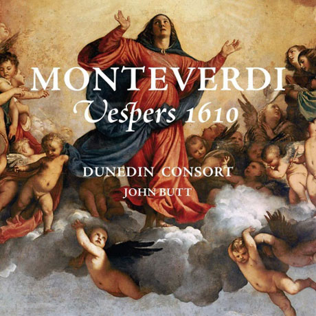 VESPERS 1610/ DUNEDIN CONSORT, JOHN BUTT [몬테베르디: 성모 마리아의 저녁기도]