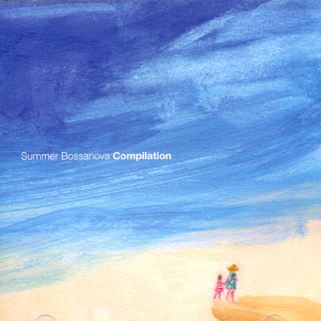 SUMMER BOSSANOVA COMPILATION