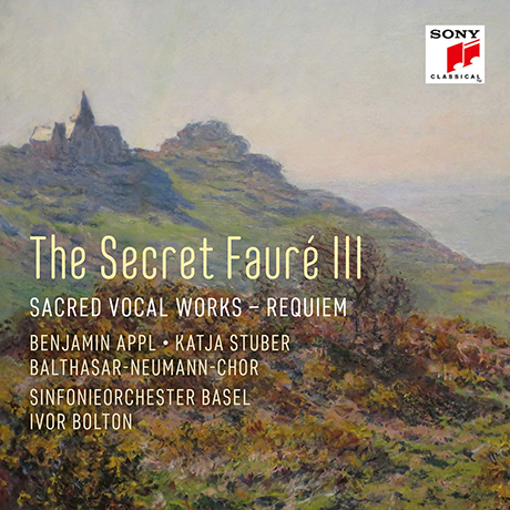 THE SECRET FAURE 3: SACRED VOCAL WORKS - REQUIEM/ IVOR BOLTON [시크릿 포레 3집: 종교 성악 작품집(레퀴엠 외) - 아이버 볼튼]