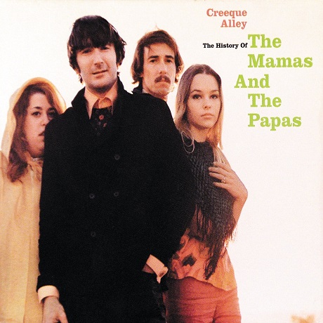 CREEQUE ALLEY: THE HISTORY OF THE MAMAS AND THE PAPAS