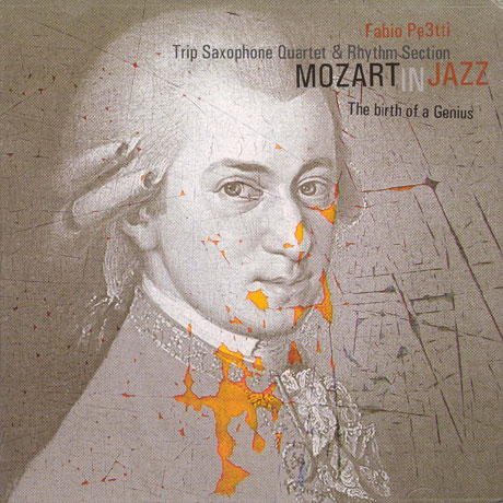 MOZART IN JAZZ: THE BIRTH OF A GENIUS