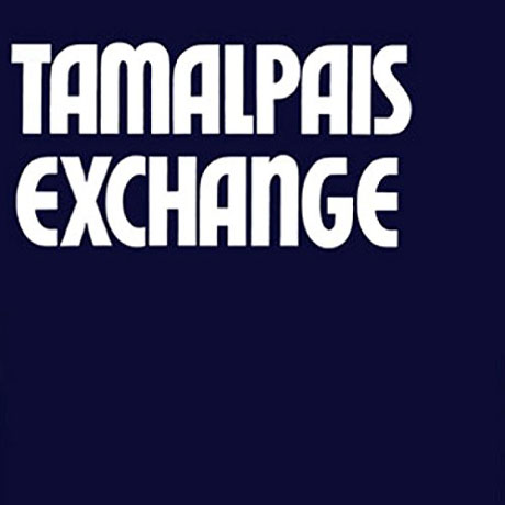 TAMALPAIS EXCHANGE