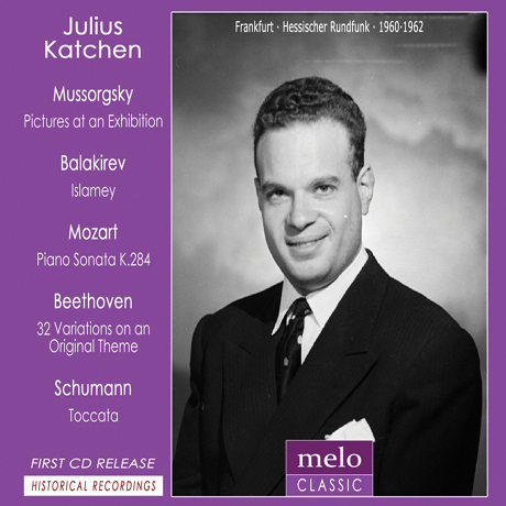 MUSSORGSKY, BALAKIREV, MOZART, BEETHOVEN , SCHUMANN [줄리어스 카첸: 1960-1962 방송 스튜디오 레코딩]