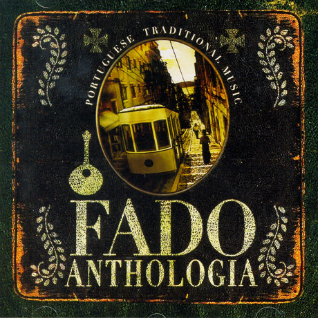 FADO: ANTHOLOGIA