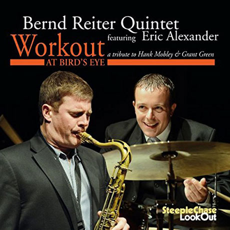 WORKOUT AT BIRD'S EYE: A TRIBUTE TO HANK MOBLEY & GRANT GREEN