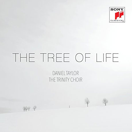 THE TREE OF LIFE/ THE TRINITY CHOIR [다니엘 테일러: 크리스마스 종교음악곡집 - 트리니티 합창단]