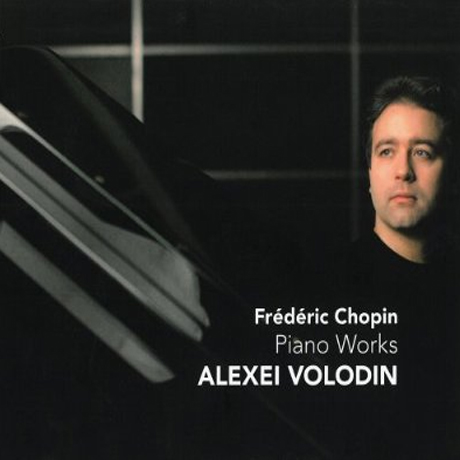 PIANO WORKS/ ALEXEI VOLODIN [쇼팽: 피아노 작품집]