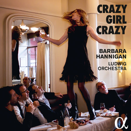 CRAZY GIRL CRAZY/ BARBARA HANNIGAN [CD+DVD] [크레이지 걸 크레이지: 베리오, 베르크, 거쉰 - 바바라 해니건]