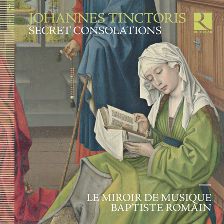 SECRET CONSOLATIONS/ LE MIROIR DE MUSIQUE, BAPTISTE ROMAIN [팅토리스: 은밀한 위안 -기악과 성악 작품집 / 르 미르와 드 뮈지크 & 바티스트 로맹]