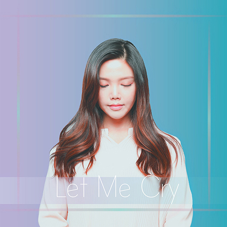 LET ME CRY [EP]