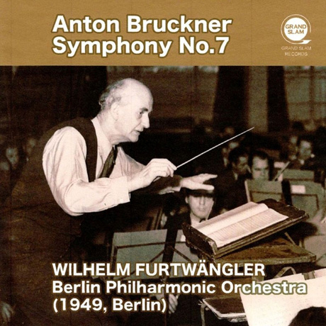 SYMPHONY NO.7/ WILHELM FURTWANGLER [브루크너: 교향곡 7번 - 푸르트뱅글러]