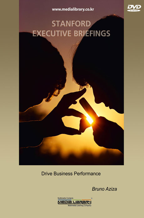 스탠포드 경영특강 시리즈: 비즈니스 성과를 이끌기 [BRUNO AZIZA]