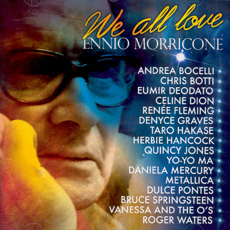 WE ALL LOVE ENNIO MORRICONE