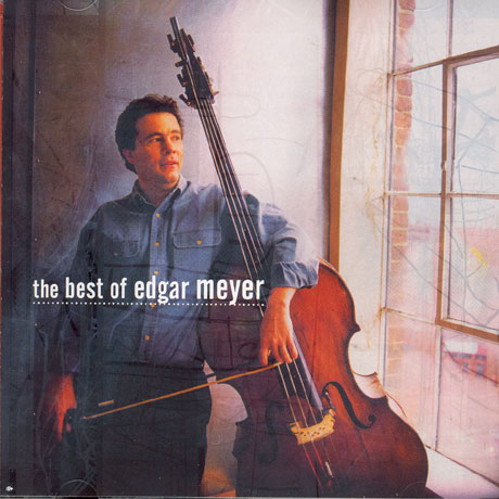 THE BEST OF EDGAR MEYER [에드가 마이어: 베스트]