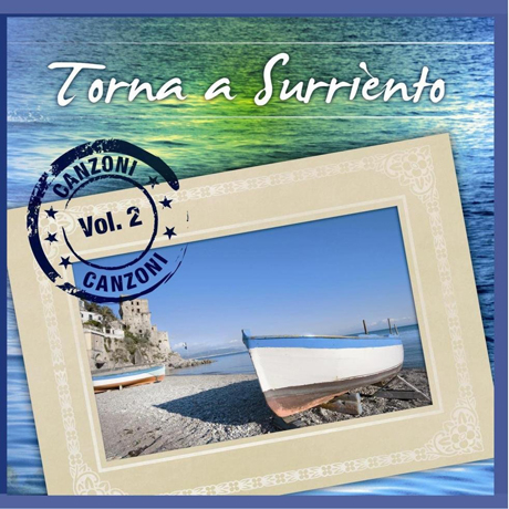 TORNA A SURRIENTO: CANZONI VOL.2