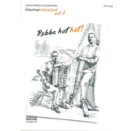 REBBE HOT HOT: KLEZMER RELOADED VOL.2/ MACIEJ GOLEBIOWSKI, ALEXANDER SHEVCHENKO