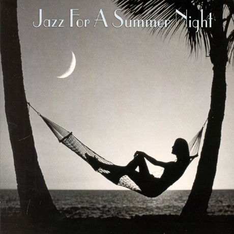 JAZZ FOR A SUMMER NIGHT
