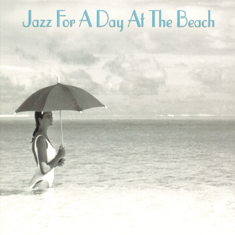 JAZZ FOR A DAY AT THE BEACH