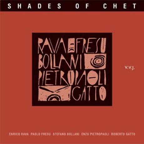SHADES OF CHET