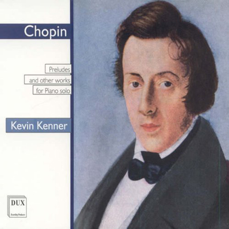 PRELUDES AND OTHER WORKS FOR PIANO SOLO/ KEVIN KENNER