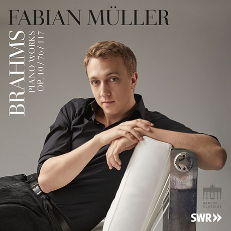 PIANO WORKS OP.10, 76, 117/ FABIAN MULLER [브람스: 네 곡의 발라드, 건반연습곡집, 세 곡의 인터메초 - 파비안 뮐러]