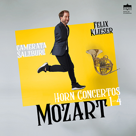 HORN CONCERTOS 1-4/ FELIX KLIESER [모차르트: 호른 협주곡 - 펠릭스 클리저]