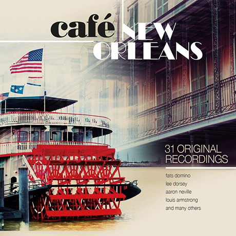 CAFE NEW ORLEANS: 31 ORIGINAL RECORDINGS