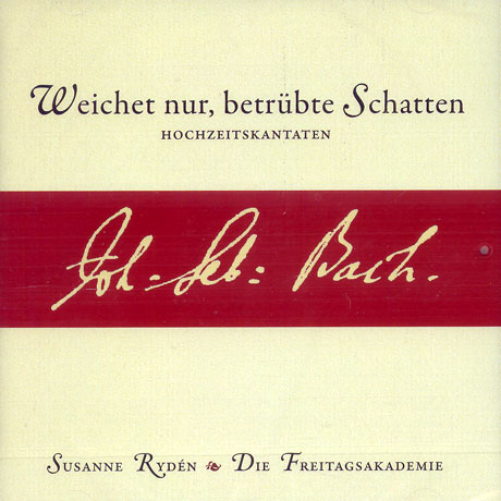 HOCHZEITSKANTATEN/ SUSANNE RYDEN/ DIE FREITAGSAKADEMIE