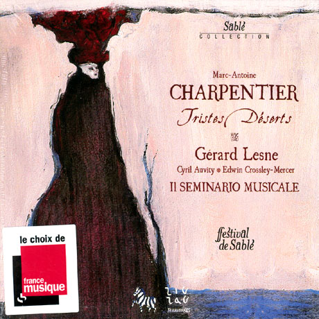 TRISTES DESERTS/ ORPHEE DESCENDANT AUX ENFERS/ GERARD LESNE [샤르팡티에: 슬픈마음, 지옥으로 간 오르페우스 칸타타]