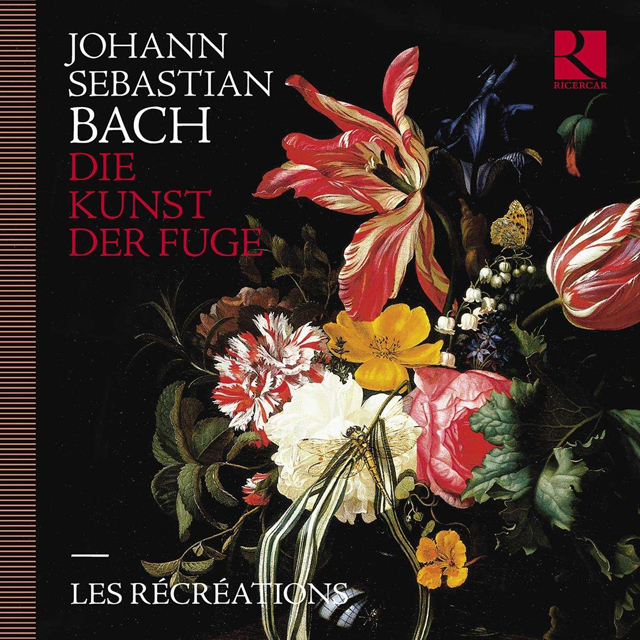 DIE KUNST DER FUGE/ LES RECREATIONS [바흐: 푸가의 기법 (시대악기 현악사중주 버전) - 레 레크레아시옹]