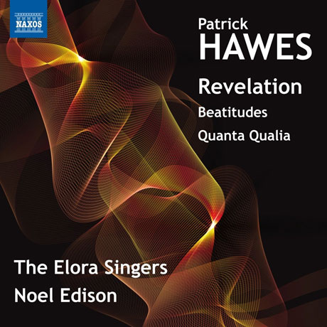 REVELATION/ ELORA FESTIVAL SINGERS, NOEL EDISON [패트릭 호우즈: 계시록 & 팔복(八福)외]